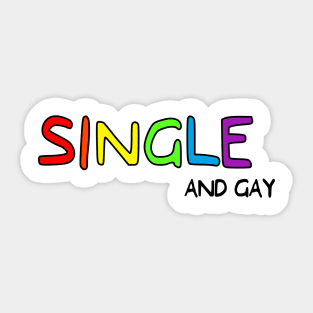 Single And Gay Sticker